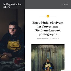 Bigoudénie, où vivent les fauves, par Stéphane Lavoué, photographe