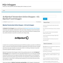de Bijenkorf Amsterdam Online Shoppen - ICS Bijenkorf Card Inloggen