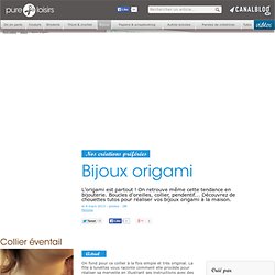 Bijoux origami - Bijoux