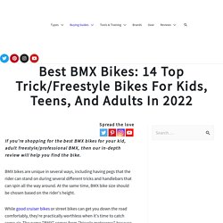 14 Best BMX Bikes 2021 For Kids, Teens & Adults[Lightweight]