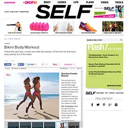 Bikini Body Workout: Workouts