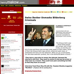 Swiss Banker Unmasks Bilderberg Criminals
