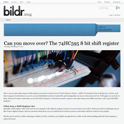 Can you move over? The 74HC595 8 bit shift register