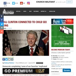 Bill Clinton Connected to Child Sex Ring