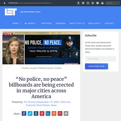 "No police, no peace" billboards being erected in cities across America