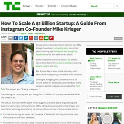 How To Scale A $1 Billion Startup: A Guide From Instagram Co-Founder Mike Krieger