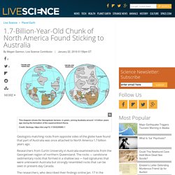 1.7-Billion-Year-Old Chunk of North America Found Sticking to Australia
