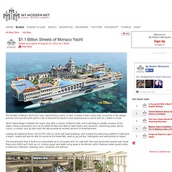 $1.1 Billion Streets of Monaco Yacht