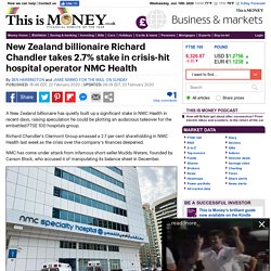 Billionaire Richard Chandler takes stake in hospital operator NMC Health 