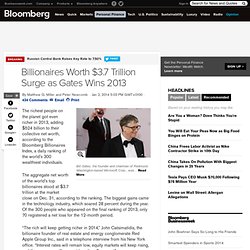 Billionaires Worth $3.7 Trillion Surge as Gates Wins 2013