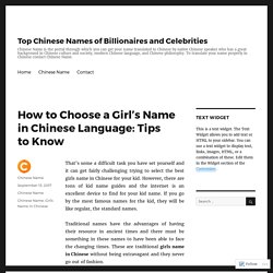 How to Choose a Girl’s Name in Chinese Language: Tips to Know