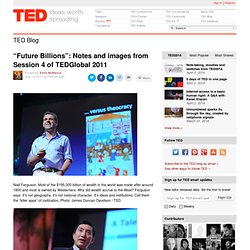 “Future Billions”: Notes and images from Session 4 of TEDGlobal 2011