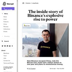 Binance: The inside story of the world’s biggest Bitcoin exchange