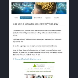 The 5 Best Binaural Beats You Can Buy – BinauralBeatsFreak.com