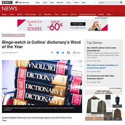 Binge-watch is Collins' dictionary's Word of the Year