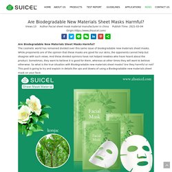 Are Biodegradable New Materials Sheet Masks Harmful?