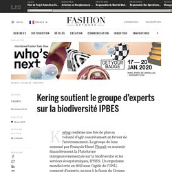 Kering soutient le groupe d’experts sur la biodiversité IPBES - Actualité : industrie (#1148877)