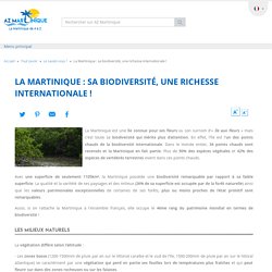 La Martinique : sa biodiversité, une richesse internationale !...