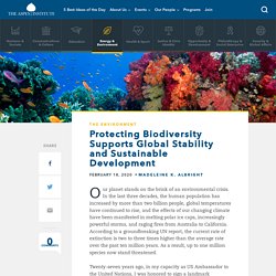 Protecting Biodiversity Supports Global Stability and Sustainable Development