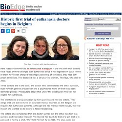 : Historic first trial of euthanasia doctors begins in Belgium
