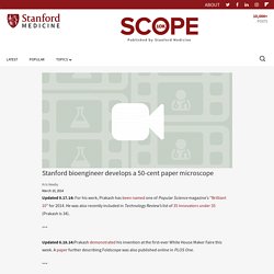 bioengineer develops a 50-cent paper microscope