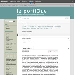 KEMP. P. (sous la dir.), Le discours bioéthique, Collection Recherches Morales, Cerf, Paris, 2004, 113 p.