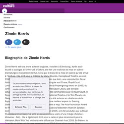 Zinnie Harris : biographie, actualités et émissions France Culture