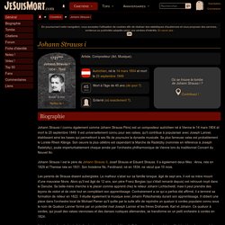 Johann STRAUSS I (Père) : Biographie, Tombe, Citations, Forum... - JeSuisMort.com
