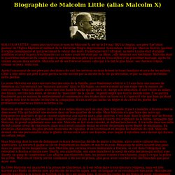 Biographie - Malcolm X (Malcolm Little)