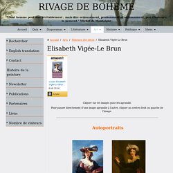 Biographie et oeuvre d'Elisabeth Vigée-Le Brun