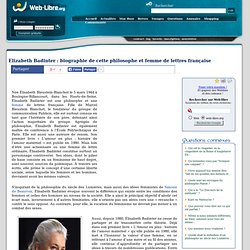 Elizabeth Badinter : biographie de cette philosophe et femme de lettres française