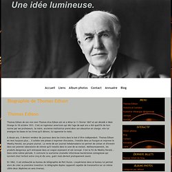 Biographie de Thomas Edison - Une idée lumineuse.