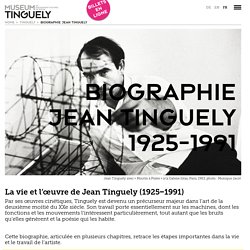 Biographie Jean Tinguely - Museum Tinguely