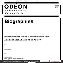 Biographies - Biographie - Odéon-Théâtre de l'Europe
