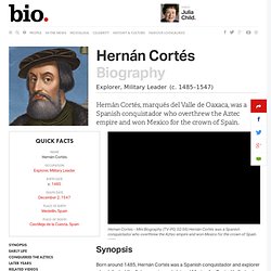 Hernán Cortés Biographie - Faits, Anniversaire, Life Story