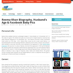 Reema Khan Biography, Husband's Age & Facebook Baby Pics