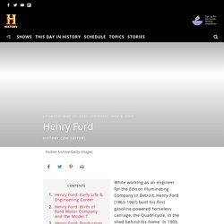 Henry Ford - Biography, Inventions & Assembly Line - HISTORY