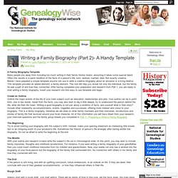 Writing a Family Biography (Part 2)- A Handy Template - Genealogy Wise