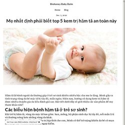 Mẹ nhất định phải biết top 5 kem trị hăm tã an toàn này - biohoneybabybalm.simplesite.com