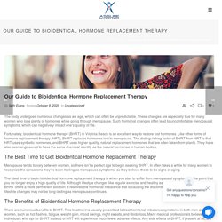 Our Guide to Bioidentical Hormone Replacement Therapy - Coolscultping, Weight Loss, HRT