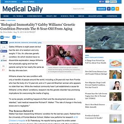 'Biological Immortality'? Gabby Williams’ Genetic Condition Prevents The 8-Year-Old From Aging