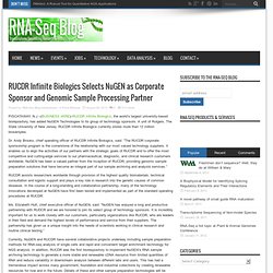 RUCDR Infinite Biologics Selects NuGEN as Corporate Sponsor and Genomic Sample Processing Partner