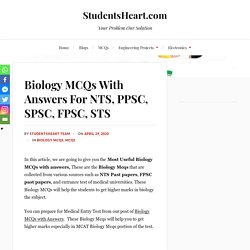 Biology MCQs With Answers For NTS, PPSC, SPSC, FPSC, STS