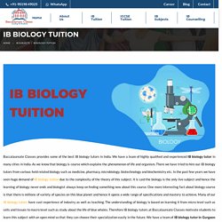 IB Biology Tutor - Baccalaureate Classes