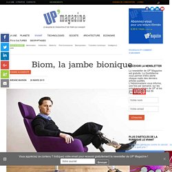 Biom, la jambe bionique