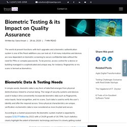 Biometric Testing & its Impact on Quality Assurance - ImpactQA