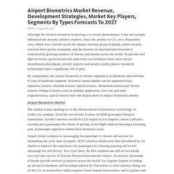 Airport Biometrics Market Revenue, Development Strategies, Market Key Players, Segments By Types Forecasts To 2027 – Telegraph