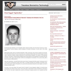 big brother : Innovya – Traceless Biometrics Technology