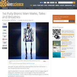 1st Fully Bionic Man Walks, Talks and Breathes