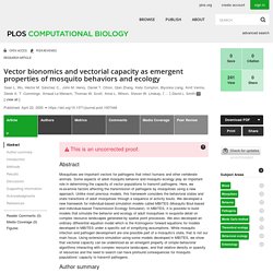 PLOS 22/04/20 Vector bionomics and vectorial capacity as emergent properties of mosquito behaviors and ecology.